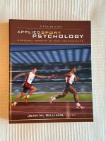 Applied Sport Psychology - Personal growth to peak performance