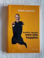Arml&ouml;s, Benl&ouml;s Men Inte Hoppl&ouml;s