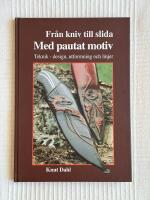 Fr&aring;n Kniv Till Slida Med Pautat Motiv &ndash; Teknik - design, utformning och linjer