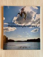 Handbok F&ouml;r H&auml;lsoinspirat&ouml;rer