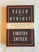 V&auml;gen Till Ofrihet &ndash; Ryssland, Europa och USA