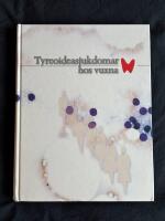 Tyreoideasjukdomar Hos Vuxna