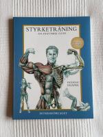 Styrketr&auml;ning &ndash; En anatomisk guide