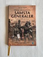 F&ouml;rsta V&auml;rldskrigets S&auml;msta Generaler : "Lejon ledda av &aring;snor"