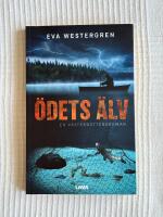&Ouml;dets &Auml;lv &ndash; En V&auml;sterbottensroman