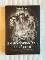 En Historien&ouml;rd Ber&auml;ttar : Svensk historia, folktro och mytologi, del 2
