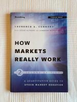 How Markets Really Work &ndash; A quantitative guide to stock market behavior