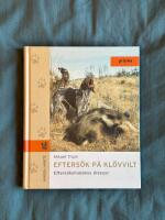 Efters&ouml;k P&aring; Kl&ouml;vvilt &ndash; Efters&ouml;kshundens dressyr