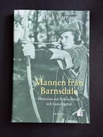 Mannen Fr&aring;n Barnsdale : Historien om Robin Hood och hans legend