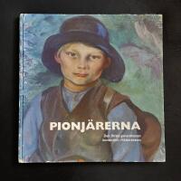Pionj&auml;rerna - Den f&ouml;rsta generationen av konstn&auml;rer i V&auml;sterbotten