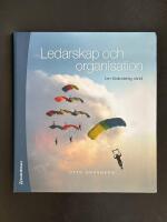 Ledarskap och Organisation i En F&ouml;r&auml;nderlig V&auml;rld