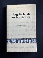Jag &Auml;r Frisk Och M&aring;r Bra