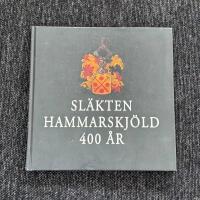 Sl&auml;kten Hammarskj&ouml;ld 400 &Aring;r