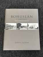 Bohusl&auml;n i Svartvitt - Fotografier och ber&auml;ttelser fr&aring;n det g&aring;ngna seklet