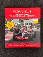 Formel 1 : Grand Prix-t&auml;vlingarnas historia