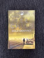 Dold Identitet - [en Jack Reacher-thriller]