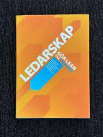 Ledarskap : G&ouml;r Lean till framg&aring;ng!