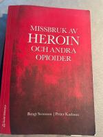 Missbruk av heroin och andra opioider