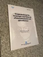 Gruppsykoterapi f&ouml;r ungdomar med fokus p&aring; affektmedvetenhet och sj&auml;lvreflektion 