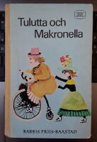 Tulutta och Makronella