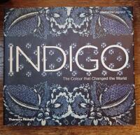 Indigo - the colour that changed the world