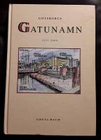 G&ouml;teborgs gatunamn 1621-2000