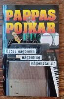 Pappas pojkar - leder n&aring;gonsin n&aring;gonting n&aring;gonstans? : en skr&ouml;na (?)