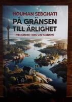 P&aring; gr&auml;nsen till &auml;rlighet - Prinsen och den vise mannen