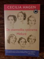 De osannolika systrarna Mitford : en sannsaga