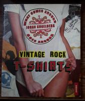 Vintage rock t-shirts - What Comes Around Goes Around.