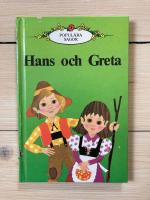 Hans och Greta - Popul&auml;ra Sagor