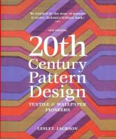 20th century pattern design : textile & wallpaper pioneers