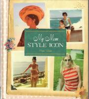 My Mom Style Icon