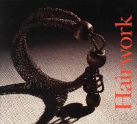 Hairwork in the Zorn Collections