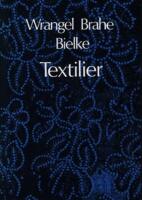 Wrangel Brahe Bielke Textilier