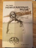 Hemisf&auml;rernas musik : om musikhanteringen i hj&auml;rnan