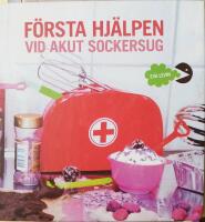 F&ouml;rsta hj&auml;lpen vid akut sockersug