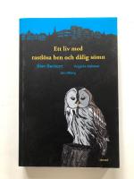 Ett liv med rastl&ouml;sa ben och d&aring;lig s&ouml;mn