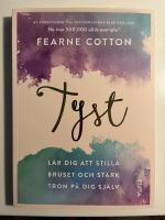 Tyst : l&auml;r dig att stilla bruset och st&auml;rk tron p&aring; dig sj&auml;lv