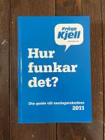 Hur funkar det? : din guide till vardagstekniken 2011