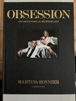 Obsession : en modefamiljs bek&auml;nnelser