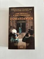 Domardansen : en sannsaga om maktmissbruk