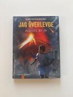 Jag &ouml;verlevde Pompeji &aring;r 79