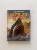 Jag &ouml;verlevde hajattackerna 1916