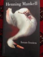 Innan frosten : roman
