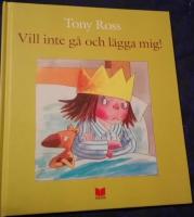 Vill inte g&aring; och l&auml;gga mig!