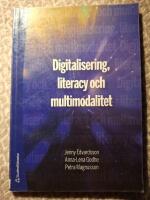 Digitalisering, literacy och multimodalitet