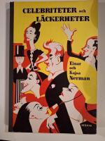 Celebriteter och L&auml;ckerheter