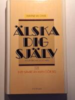 &Auml;lska dig sj&auml;lv