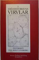 I id&eacute;historiens virvlar - festskrift till Rolf Lindborg